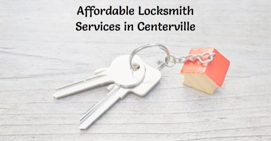 Cheapest Locksmith Centerville